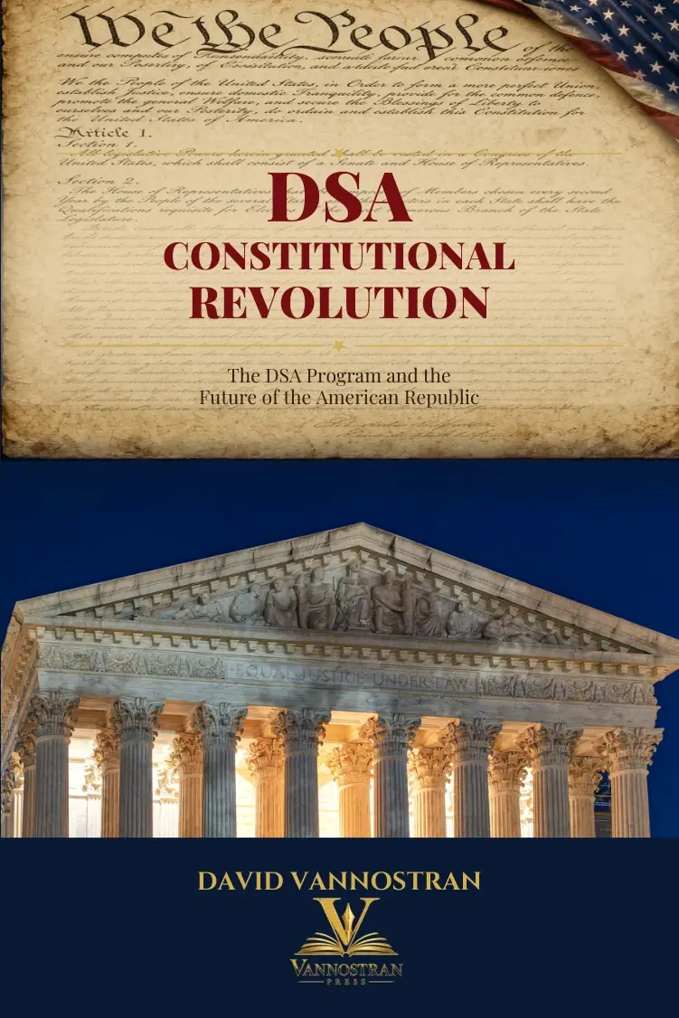 DSA: Constitutional Revolution by David Vannostran, featuring the Constitution and Supreme Court building
